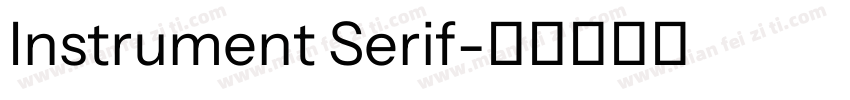 Instrument Serif字体转换